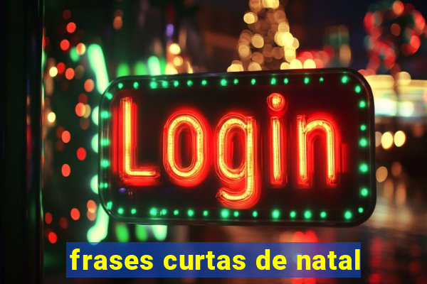 frases curtas de natal